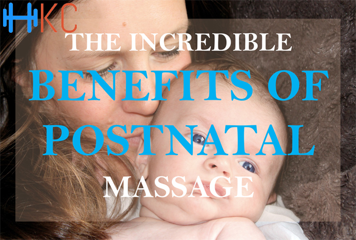 The Incredible Benefits Of Postnatal Massage Health Kart Club