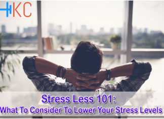 Stress Less 101: What To Consider To Lower Your Stress Levels