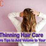 10 Pro Tips to Add Volume to Your Hair