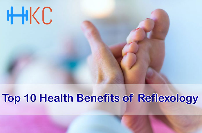 Top 10 Health Benefits Of Reflexology Health Kart Club