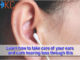 Learn how to take care of your ears