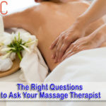 The Right Questions to Ask Your Massage Therapist