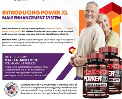 Maximum Power XL Review – Benefits, Side Effects, Ingredients, Where to ...