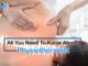 you need to know about physiotherapist